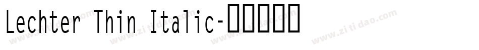 Lechter Thin Italic字体转换